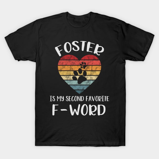 Foster is my second favorite f-word T-Shirt by BadDesignCo